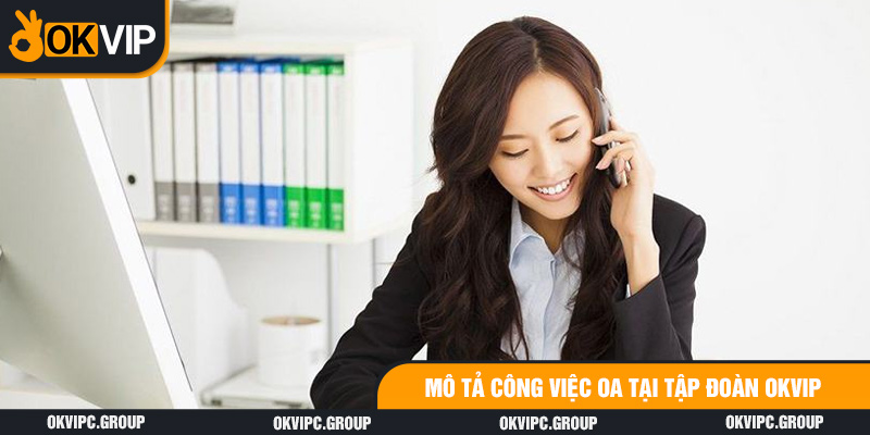 Mô tả công việc OA