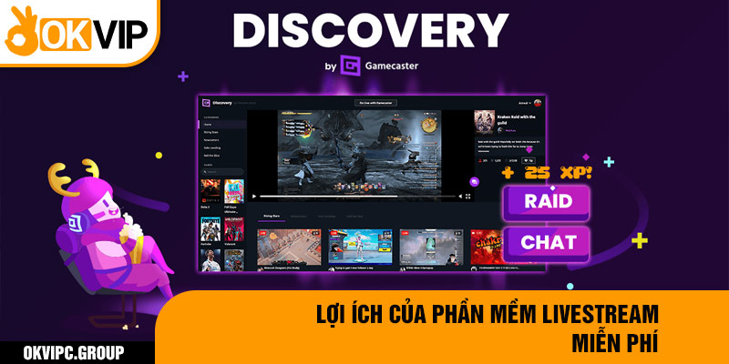 Lợi ích của phần mềm Livestream miễn phí