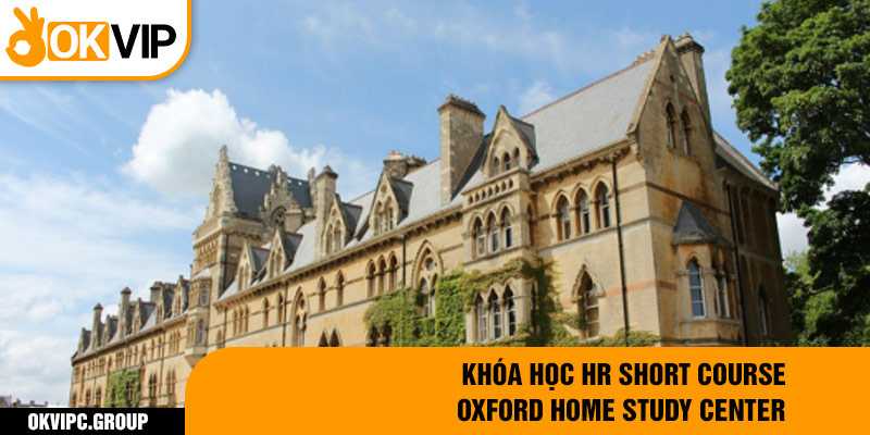 Khóa học HR short Course (Oxford Home Study Center)