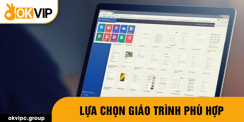 Lựa chọn giáo trình phù hợp