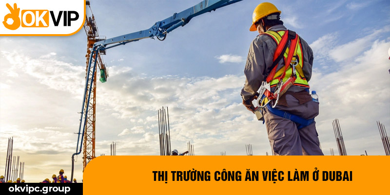 Thị trường công ăn việc làm ở Dubai