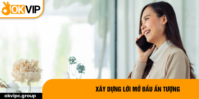 Xây dựng lời mở đầu ấn tượng