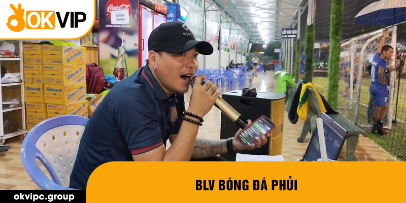 BLV bóng đá phủi