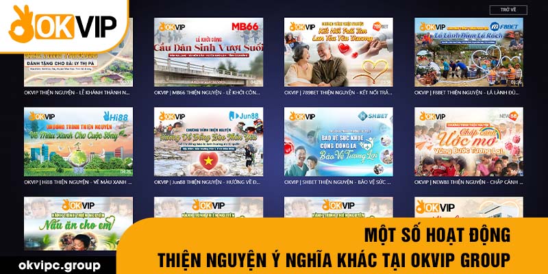 Một số hoạt động thiện nguyện ý nghĩa khác tại OKVIP GROUP