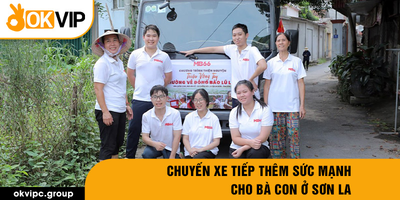 Chuyến xe tiếp thêm sức mạnh cho bà con ở Sơn La